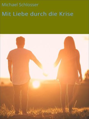 cover image of Mit Liebe durch die Krise